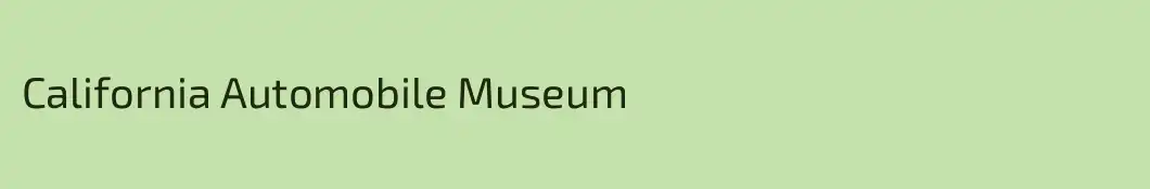 California Automobile Museum